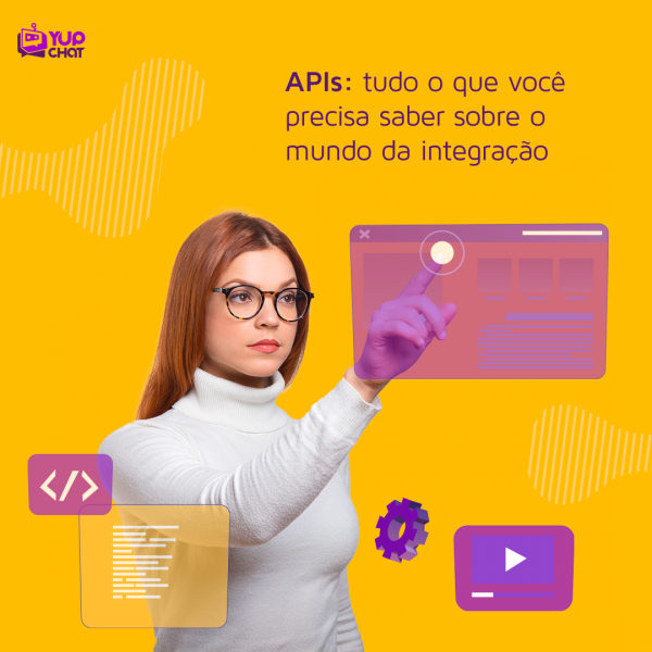 APIs-tudo-o-que-você-precisa-saber-sobre-o-mundo-da-integração-Yup-Chat