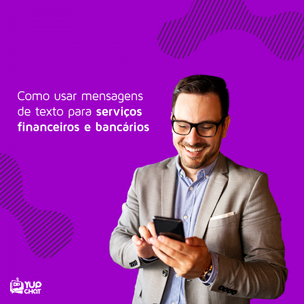 Yup Chat - SMS para serviços financeiros, bancários e contabilidade