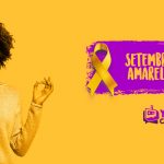 Setembro Amarelo envolva os clientes para o cuidado à saúde e bem-estar