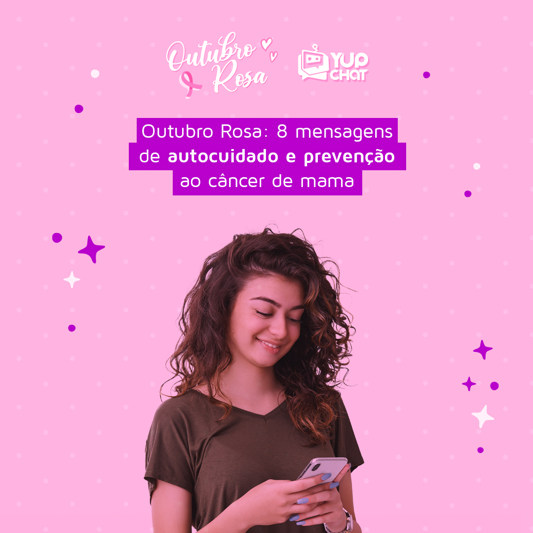 Outubro Rosa 10 mensagens de autocuidado e prevenção ao câncer de mama