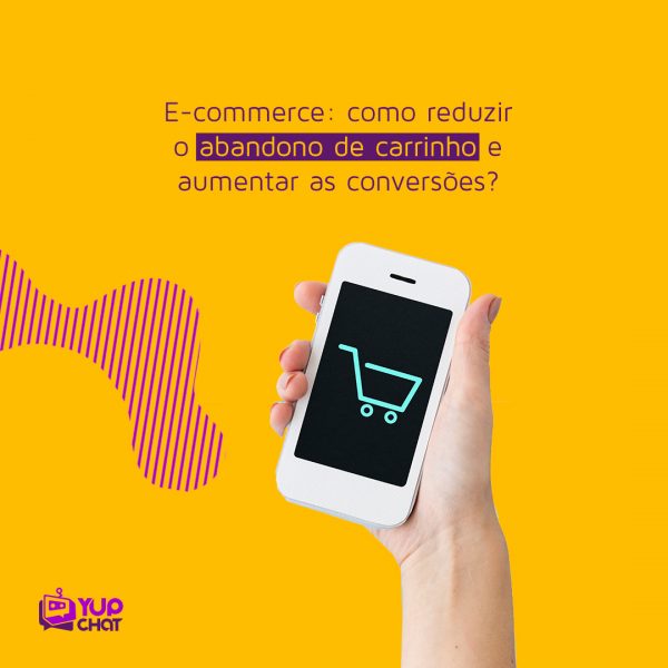 E-commerce como reduzir o abandono de carrinho e aumentar as conversões