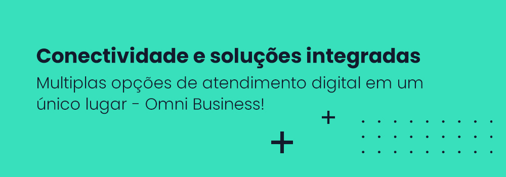 Omni Business plataforma multicanal com soluções inteligentes