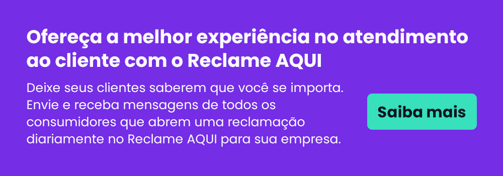 Deixe seus clientes saberem que você se importa. Envie e receba mensagens de todos os consumidores que abrem uma reclamação diariamente no Reclame AQUI para sua empresa. SAIBA MAIS