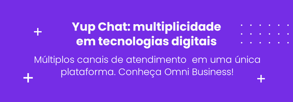 Yup Chat multiplos canais digitais para se conectar com os clientes em qualquer lugar