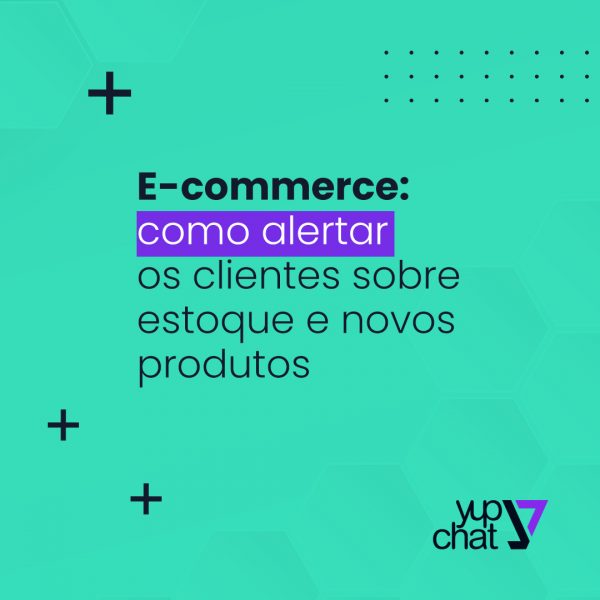 E-commerce como alertar os clientes sobre estoque e novos produtos