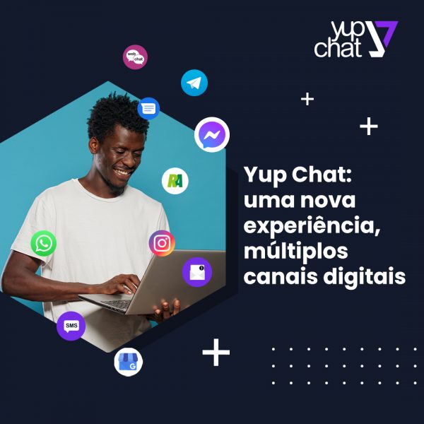 Yup Chat uma plataforma de comunicação multicanal com experiência omnichannel