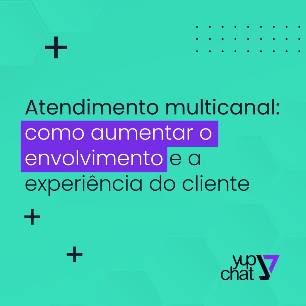 Atendimento multicanal ao cliente: como aumentar o envolvimento e a experiência do cliente